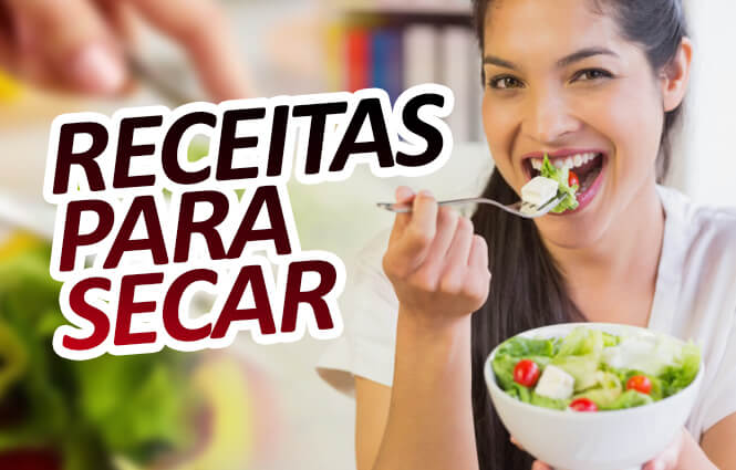 Receitas para Secar em 30 Dias